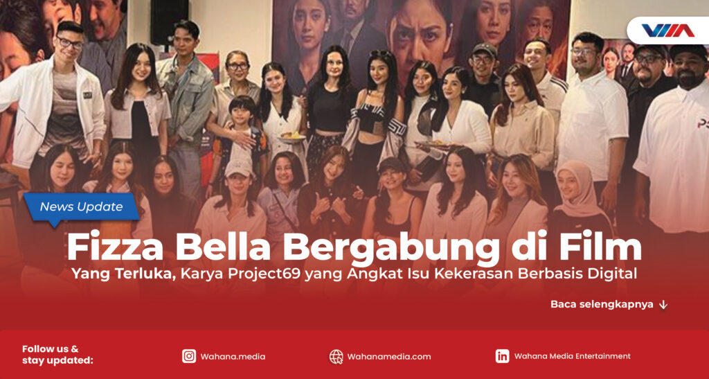 Fizza Bella Bergabung di Film Yang Terluka, Karya Project69 yang Angkat Isu Kekerasan Berbasis Digital article wme (14)