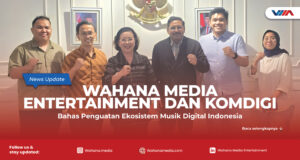 article Wahana Media Entertainment dan Komdigi Bahas Penguatan Ekosistem Musik Digital Indonesia