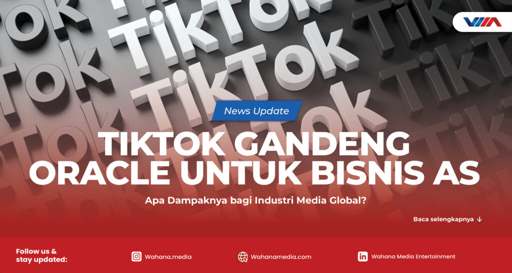 TikTok Gandeng Oracle untuk Bisnis AS