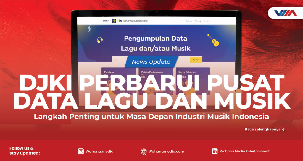 DJKI Perbarui Pusat Data Lagu dan Musik : Langkah Penting untuk Masa Depan Industri Musik Indonesia Pembaruan Pusat Data Lagu dan Musik oleh DJKI untuk pengelolaan hak cipta