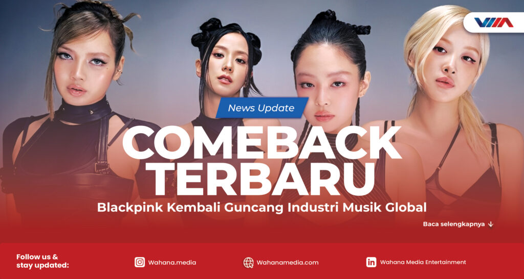 Blackpink tampil dalam panggung comeback terbaru dengan konsep visual modern dan produksi skala internasional.