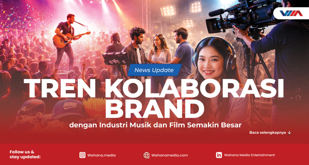 tren kolaborasi brand dengan industri musik dan film dalam strategi pemasaran