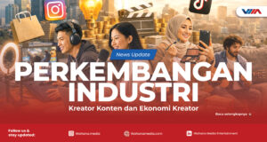 perkembangan industri kreator konten dan ekonomi kreator di platform digital