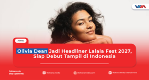 article Olivia Dean, Lalala Fest 2027, Lalala Fest, Olivia Dean Indonesia, Konser Jakarta, Festival Musik, ICE BSD City, St. Vincent, Jungle, Grammy Awards, Musik Internasional, Entertainment News, Wahana Media Entertainment, Konser 2027, Music Festival
