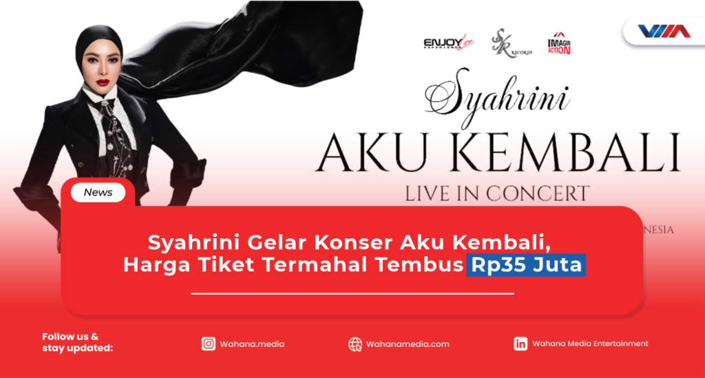 Syahrini Gelar Konser Aku Kembali, Harga Tiket Termahal Tembus Rp35 Juta artikel wme 2026 (18)