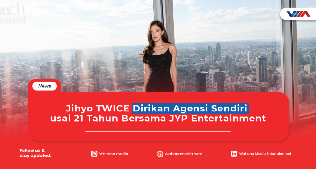 Jihyo TWICE yang mendirikan agensi independen Emithaus setelah 21 tahun bersama JYP Entertainment.